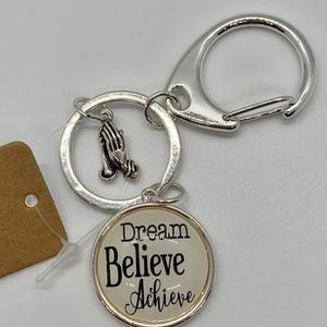Dream Believe Keychain